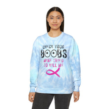 Load image into Gallery viewer, Check your boobs Unisex Tie-Dye Sweatshirt