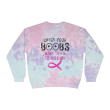 Load image into Gallery viewer, Check your boobs Unisex Tie-Dye Sweatshirt